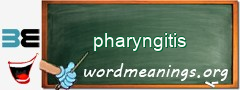 WordMeaning blackboard for pharyngitis